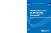 WHO Expert Committee on Specifications for Pharmaceutical ... · WHO Expert Committee on Specifications for Pharmaceutical Preparations WHO Technical Report Series 996 This report