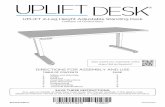 UPLIFT 2-Leg Height Adjustable Standing Desk · UPLIFT 2-Leg Height Adjustable Standing Desk ... 3 Parts List 3 ... Do not sit or stand on the desk frame.