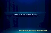 ArcGIS in the Cloud - Gis-T Symposium · ArcGIS 10 The new platform for cloud GIS Cloud Computing •ArcGIS Server on Amazon •Hosting by ESRI •Others . . . Solutions •Business