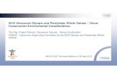 2010 Vancouver Olympic and Paralympic Winter Games – …€¦ · 2010 Vancouver Olympic and Paralympic Winter Games – Venue Construction Environmental Considerations. ... plans