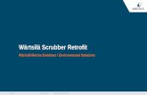 Wärtsilä Scrubber Retrofit 4 November 2016 Wärtsilä Scrubber Retrofit 2016 Installation supervision RETROFITTING ALTERNATIVES –SCOPES OF SUPPLY Vendor selected by the customer