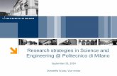 Research strategies in Science and Engineering ... Sciuto...Research strategies in Science and Engineering @ Politecnico di Milano September 23, 2014 ... FS, Bombardier, Ansaldo Breda