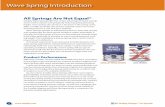 Wave Spring Introduction - Smalley Steel Ring Company Springs.pdf · Wave Spring Introduction ... working range and provides an exact force, unlike the ... C. Clutch Drive D. Bayonet