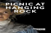 PICNIC AT HANGING ROCK - Malthouse Theatre, …malthousetheatre.com.au/site/assets/uploaded/616fbc41-mh...The central character of Picnic at Hanging Rock however is nature. It releases