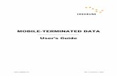 MOBILE-TERMINATED DATA User’s Guidenewt.phys.unsw.edu.au/~mcba/iridium/Mobile_Terminated_Data.pdf · MOBILE-TERMINATED DATA User’s Guide Iridium Satellite LLC Rev. 2; February