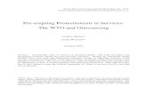 Pre-empting Protectionism in Services: The WTO and …siteresources.worldbank.org/.../WBI-Training/... · Pre-empting Protectionism in Services: The WTO and Outsourcing ... B.K. Zutshi