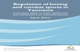 Regulation of boxing and combat sports in Tasmania · Regulation of boxing and combat sports in ... an electronic word version of the document and complete ... fu, taekwondo, aikido,