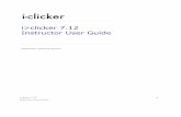 i>clicker 7.12 Instructor User Guideclicker 7.12 Instructor User Guide 4 Get Started with i>clicker 7 System Requirements Before starting, make sure that your computer system meets