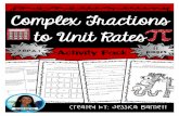 Complex Fractions to Unit Rates _____ Date: _____ Complex Fractions to Unit Rates Directions: Solve each expression and circle the solution Find the problem number on the incomplete