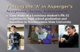 Acceptance, Access, Achievement - LEDA89.ORG ·  · 2012-09-25Acceptance, Access, Achievement: ... high school graduation and ... Taylor is a junior at NSU majoring in Liberal Arts