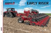 EARLY RISER - d3u1quraki94yp.cloudfront.net · Floating Residue Management System ... the 2140 Early Riser planter delivers accurate seed population and spacing at your speed. ...