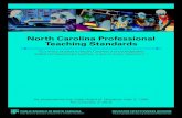 North Carolina Professional Teaching Standards · North Carolina Professional Teaching Standards Commission to align the Core Standards for the Teaching Profession ... Carolina Professional