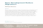 Does Development Reduce Migration? · Does Development Reduce Migration? ... Mexican president Carlos Salinas agreed that “higher wages ... richer countries in this range on average