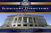 MISSISSIPPI Judiciary Directory - Mississippi … Delbert Hosemann Secretary of State The Secretary of State’s Office publishes the State of Mississippi Judiciary Directory and Court