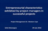Entrepreneurial characteristics exhibited by project ... · Entrepreneurial characteristics exhibited by project managers ... Entrepreneurial characteristics exhibited by project