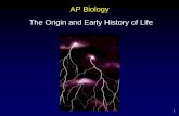 AP Biology The Origin and Early History of Life Bio...AP Biology. 2 Origin of Life Hypotheses ... form C-rich molecules ... Genetic variation is the raw material