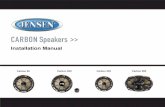 Installation Manual Manual Carbon 525 CARBON Speakers >> INTRODUCTION Thank you! Highlighted Features Thank you for purchasing this quality Jensen product! The Carbon series, featuring
