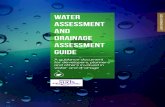 Water Assessment and Drainage Assessment Guide€¦ · Water Assessment and Drainage Assessment Guide 1 SUDS W PATY Water Assessment and Drainage Assessment Guide A guidance document