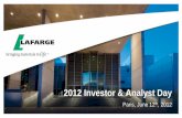2012 Investor & Analyst Day - Lafarge investors_day _20… · Important Disclaimer Forward-looking statements This document contains forward-looking statements. Such forward-looking