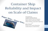Container Ship Reliability and Impact on Scale of Claims · Container Ship Reliability and Impact on Scale of Claims ... South Korea, where it will unload ... • Hansa