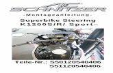 Superbike Steering K1200S/R/ Sport– · K1200S/R/ Sport – Teile-Nr ... For this we recommend the use of the main stand or an original BMW assembly stand. Keep children and animals