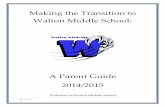 Making the Transition to Walton Middle School the... · Making the Transition to Walton Middle School: A ... 1using 1theschool’scomputer 1technology ... learn about change and continuity