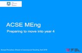 ACSE MEng - University of Sheffield/file/Y3toY4MEng.pdf · ACSE MEng Preparing to move into year 4 George Panoutsos, Director of Learning and Teaching, ... (xxx4### or xxx6###) •