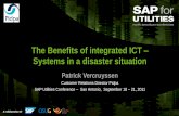 The Benefits of integrated ICT Systems in a disaster situation Benefits of integrated ICT – Systems in a disaster situation ... The benefits of integrated ICT – systems in a disaster