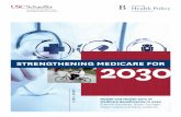 STRENGTHENING MEDICARE FOR 2030 - Schaefferhealthpolicy.usc.edu/documents/Medicare2030_Schaeffer Center_Chart...About this Report This report was prepared for a June 5, 2015, conference—Strengthening