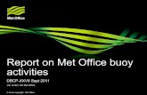 Report on Met Office drifter activities - wmo.int · Jersey buoy (62027), operated by Jersey Met Department • Redeployed in autumn 2009, 20 minute met data, hourly wave data •
