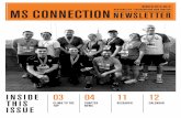 WINTER 2013-2014 MS CONNECTION … 2013-2014 MS CONNECTION NEWSLETTER NEW YORK CITY ... PETER GOETTLER The chapter ushered in the new board chair- ... tributions that Mike Norton has