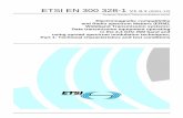 EN 300 328-1 - V1.3.1 - Electromagnetic compatibility and ... · A.1 Test sites ... Electromagnetic compatibility and Radio spectrum Matters (ERM). The present document is part 1