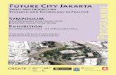 Future City Jakarta - Programme Leaflet · Ibu kota Jakarta adalah kota metro-politan yang saat ini dihuni oleh lebih dari 10 juta penduduk. ... 14:50-15:00 Introduction Dr Komara