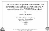 The use of computer simulation for aircraft evacuation ... use of computer simulation for aircraft evacuation certification: A ... (JAR) while in the USA ... • This would in essence