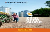 HIGH PLAINS 2018 SEED GUIDE - Golden Harvest Seeds · GOLDEN HARVEST STORY ROOTED IN GENETICS, AGRONOMY & SERVICE With company roots dating to the mid-1800s, the Golden Harvest®