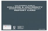 CALIFORNIA PUBLIC COLLEGE & UNIVERSITYcyanonline.org/.../2016/06/CA-College...Card-2016.pdf · CALIFORNIA PUBLIC COLLEGE & UNIVERSITY SMOKE/TOBACCO-FREE POLICY REPORT CARD California