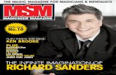 THE MAGIC MAGAZINE FOR MAGICIANS & MENTALISTS€¦ · THE MAGIC MAGAZINE FOR MAGICIANS & MENTALISTS RICHARD SANDERS ... Wilson’s Complete Course In Magic, which is great, or The