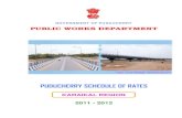 PUDUCHERRY SCHEDULE OF RATES - :: PWDpwd.puducherry.gov.in/document/PSR_Karaikal_2011-12.pdf · public works department ... puducherry schedule of rates 2011 - 2012 karaikal region.