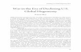 War in the Era of Declining U.S. Global Hegemonyfinanceandsociety.ed.ac.uk/ojs-images/financeandsociety/JCGS_2_4.pdfthrough direct or indirect interventions ... advanced the role of