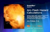 Guide for: Arc-Flash Hazard Calculations Flash... · t 2 g Page 3 Arc Flash Studies How to Perform an Arc Flash Calculation Study Based on IEEE 1584, NFPA 70E, NESC Standards, DC