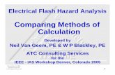 Comparing Methods of Calculation - atc-trng.comatc-trng.com/wp-content/uploads/2010/10/Arc-Flash-Calculation... · Calculation And found some existing needs. 12 November 17, 2004