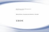 IBM MaximoAsset Management Version 7 Release 5€¦ · applications are associated with Maximo ... Implementing workflow processes 3. Implementation analysis Gather the following