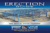 ERECTION GUIDE - NEW INSIDE PAGE - Mabani Steel Mabani Steel LLC Erection Guide is intended to be an aid to your Pre-Engineered Erection Drawings, which dictate speciﬁ c building