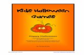 Kids Halloween   Halloween Games.pdfKids Halloween Games   What does a vampire do when he has a cold? An Itchy Witchy What’s a ghost’s favorite food? In the ...