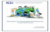 Education for Sustainable Development in the Early Years Book Master.pdfneeds after the 2nd World War. In 2008 when Ingrid Pramling Samuelsson was elected World President the focus