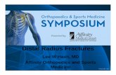Distal Radius Fractures - Affinity Health€¢ Distal radius fractures occur through the ... fractures with significant axial impaction.-WHICH APPROACH? DORSAL 3rd DC –EPL (extensile)