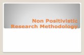 Non Positivistic Research Methodology - Universitas … and Mardiyah (2006) • This research objective is to examine empirically the influence of earnings management on earnings quality.