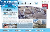 SUPPORT EXPERIENCE VERSATILITY EXPERTISE - … · New roofing system means 6 new benefits. 11 ... and enhanced bracing options, ... He highlights safety, speed, tidiness and the