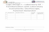Logic Design I Laboratory 02 - Familiarization with …draelshafee.net/Spring2016/logic-design-i---laboratory... ·  · 2016-03-03Familiarization with Laboratory Instruments: Oscilloscope,