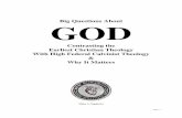Big Questions About GOD - nagasawafamily.orgnagasawafamily.org/article-systematic-theology-summary...Big Questions About GOD Contrasting the Earliest Christian Theology With High Federal